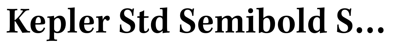 Kepler Std Semibold Semicondensed Caption